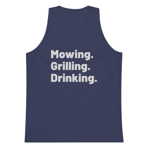 Mowing Grilling Drinking Tank Top