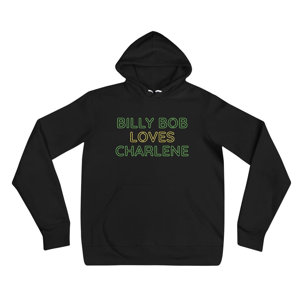 Billy Bob Loves Charlene Neon Sign Hoodie