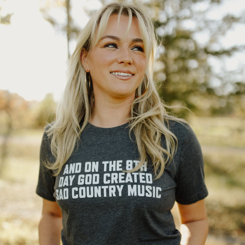 On The 8th Day God Made Sad Country Music T-Shirt