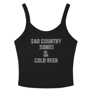 Sad Country Songs & Cold Beer Women's Micro-Rib Tank Top