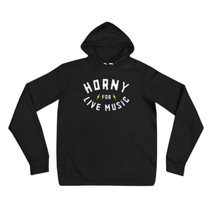Horny For Live Music Hoodie