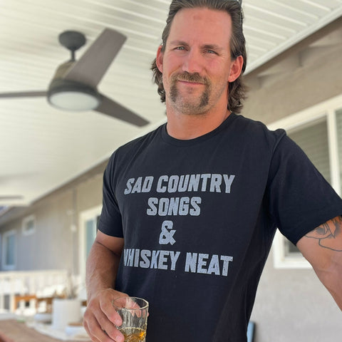 Sad Country Songs & Whiskey Neat T-Shirt