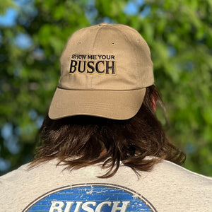 Show Me Your Busch Beer Dad Cap