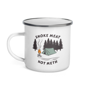 Smoke Meat Not Meth Camping Mug