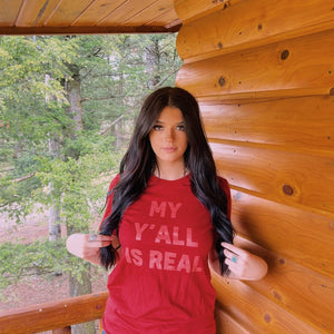 My Y'all is Real T-Shirt