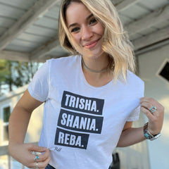 TRISHA. SHANIA. REBA. T-Shirt