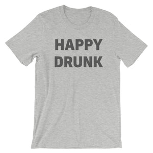 Happy Drunk T-Shirt