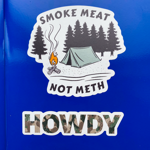 Smoke Meat Not Meth & HOWDY Camo Stickers (2-Pack)