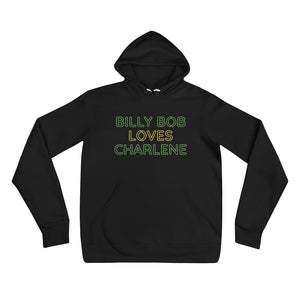 billy bob loves charlene hoodie