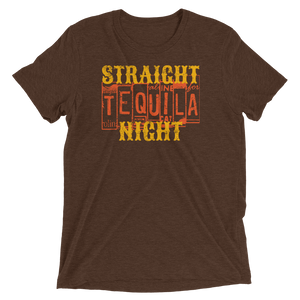 Straight Tequila Night T-Shirt