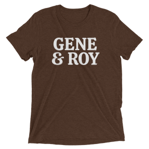 Gene & Roy T-Shirt