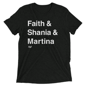 Faith & Shania & Martina T-Shirt