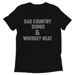 Sad Country Songs & Whiskey Neat T-Shirt