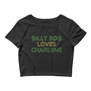 Billy Bob Loves Charlene Crop Top Tee