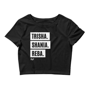 Trisha, Shania, Reba Crop Top Tee