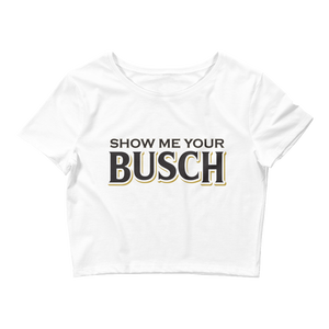 Show Me Your Busch Beer Crop Top Tee