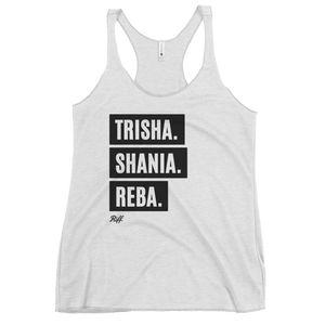 TRISHA. SHANIA. REBA. Women's Tank Top