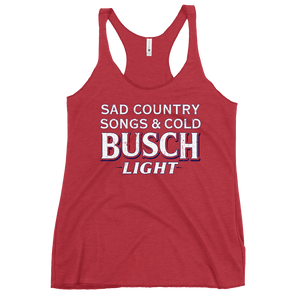 Sad Country Songs & Cold Busch Light Women's Tank Top